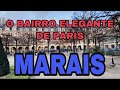 PASSEIO NO MARAIS / O ELEGANTE BAIRRO DE PARIS #marais #dicasdeparis #passeioemparis