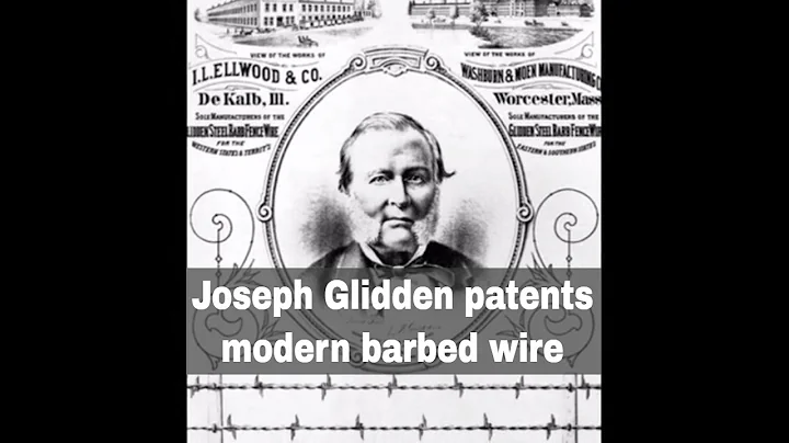 24th November 1873: Joseph Glidden awarded a paten...