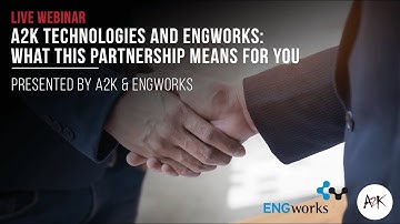 A2K Technologies and ENGWorks: What this partnership means for you