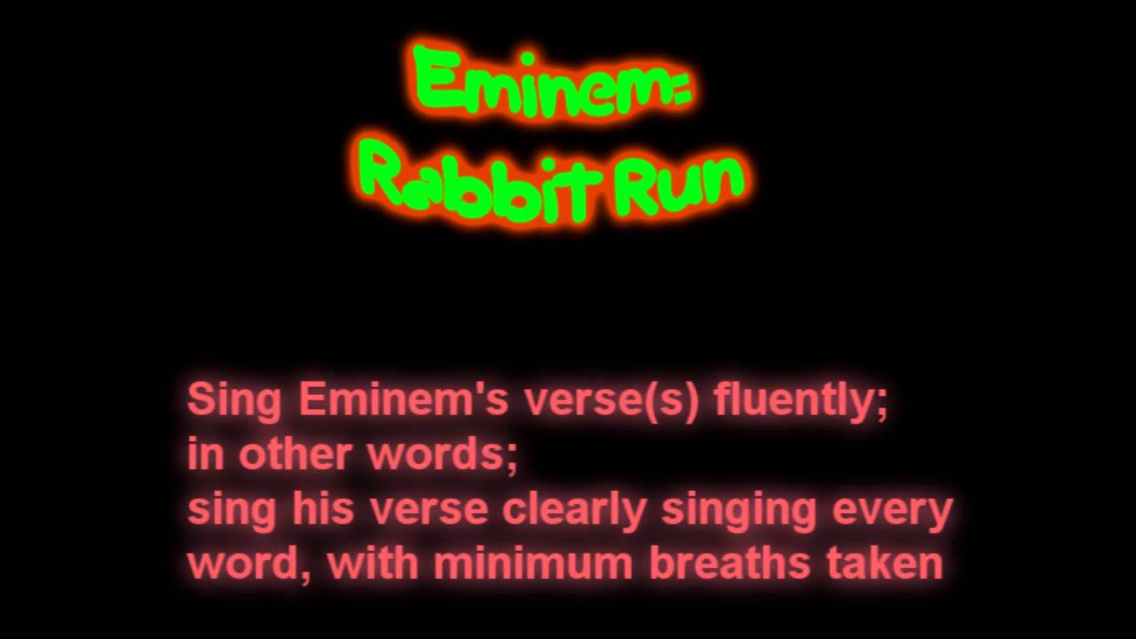 Eminem Rabbit Run Challenge Youtube Eminem Rabbit Run Challenge Youtube