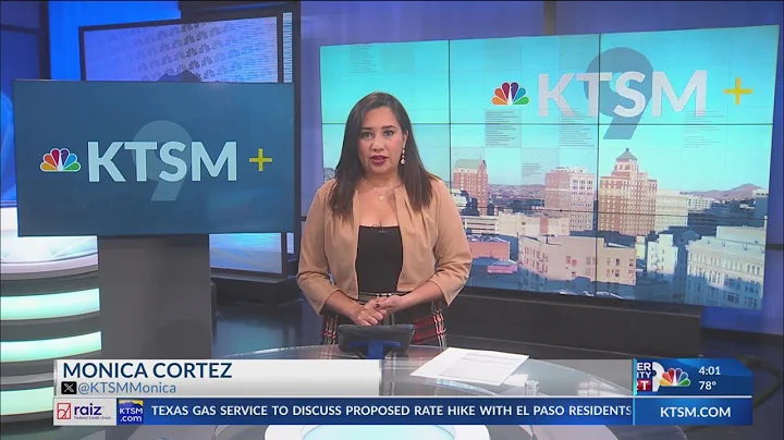 KTSM+ at 4 p.m. with Monica Cortez