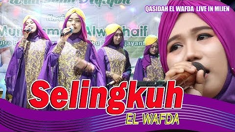 Katanya berselingkuh Itu Nikmat | Rumah tangga Kiamat | Qasidah El Wafda Live in Mijen Demak 2022