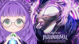 REACT - ORDEM PARANORMAL CALAMIDADE  - QUARTA TEMPORADA - PARTE 6