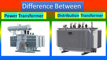 Difference Between Power Transformer and Distribution Transformer