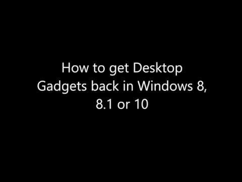 How to get Desktop Gadgets back in Windows 8, 8 1 or 10