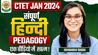Ctet 2024 - Hindi Pedagogy Complete Marathon By Himanshi Singh