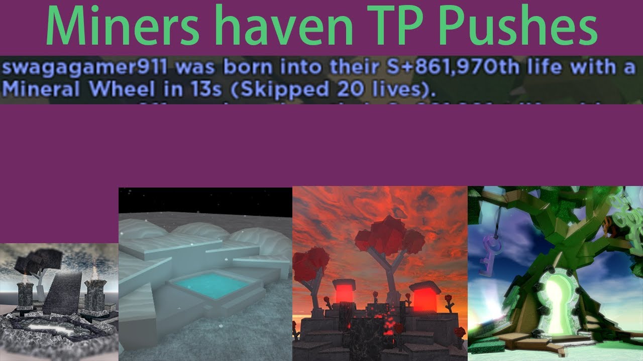 Best Miners Haven TP Pushes