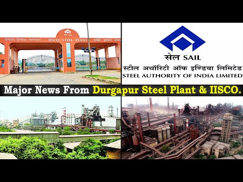 New Investments in Steel Industries in West Bengal | Durgapur Steel Plant, IISCO Full Detail Ep - 52