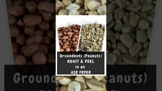 Roast Your Groundnuts in an Air Fryer | Oluwatunseyi  roastedpeanuts airfryerrecipes