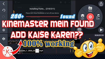 How To Add Custom Fonts In Kinemaster 2022 || Kinemaster Me Font Kaise Add Kare || technology 79 ||