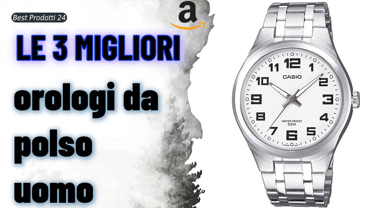 ➤ Le 3 migliori orologi da polso uomo ✓ - YouTube