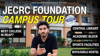 Jecrc Foundation Campus Tour 2026 Reap 2026 Facilities, Hostel College Life