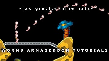 Worms Armageddon Tutorials: Mine Hats (Low Gravity)