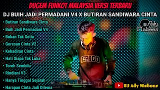 DJ BUIH JADI PERMADANI V4 X BUTIRAN SANDIWARA CINTA || DUGEM FUNKOT MALAYSIA VERSI TERBARU
