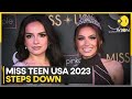 First Miss USA, now Miss Teen steps down from their post | World News | WION