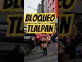 Bloqueo tlalpan, tu que opinas? #tlalpan #manifestacion #mundial2026 #ciclovia #trabajadoras
