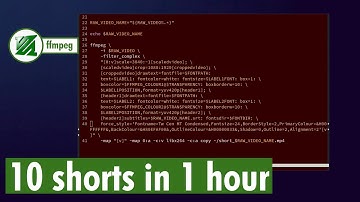 ffmpeg - I created 10 shorts in 1 hour