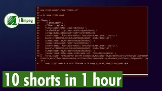 ffmpeg - I created 10 shorts in 1 hour