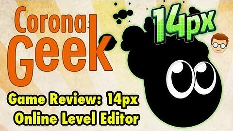 Corona SDK - App Review - 14px Online Level Editor