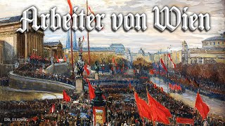 Arbeiter von Wien [German worker song][+English translation] Resimi