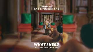 what i need, hayley kiyoko (instrumental with hook)