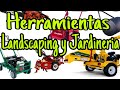 HERRAMIENTAS LANDSCAPING Y JARDINERIA.