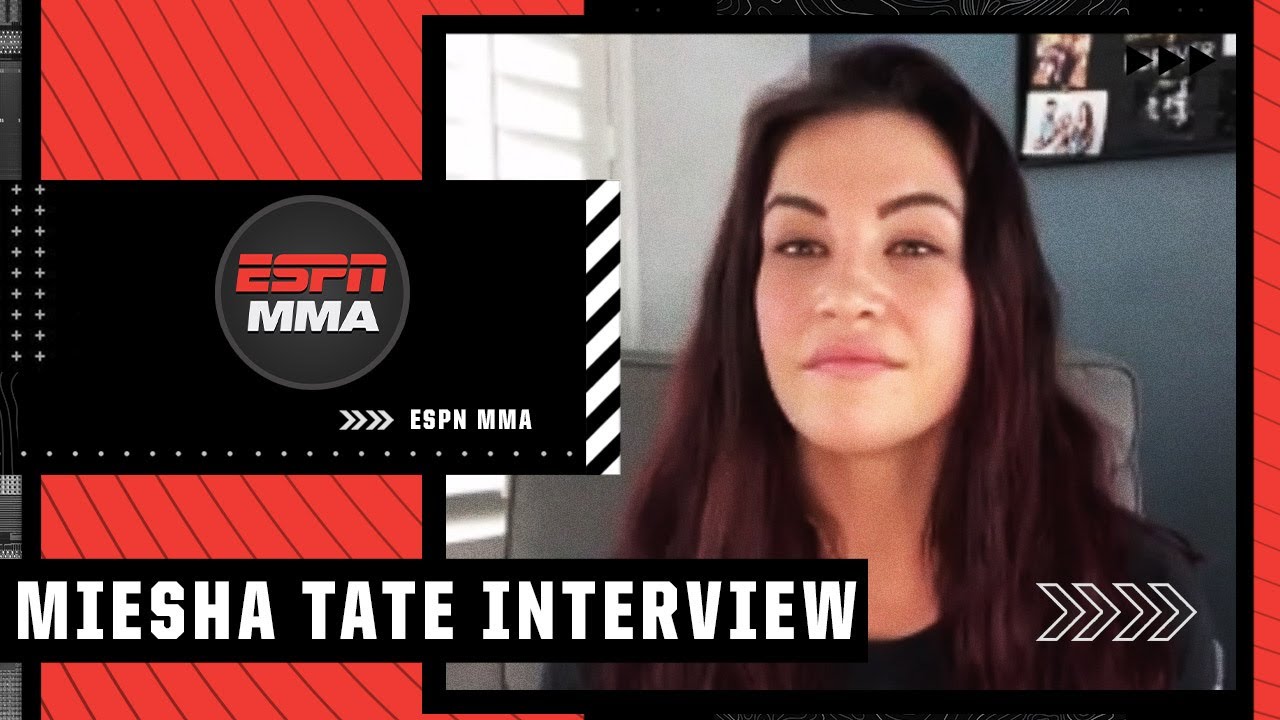 Miesha Tate previews Ketlen Vieira fight, eyes title bout in 2022 ESPN MMA 