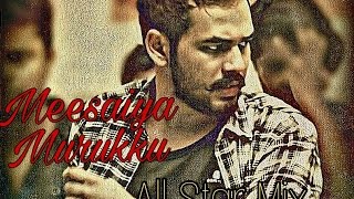 Meesaiya Murukku - Machi Engalukku - Hiphop Tamizha - Local Mix