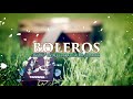 Boleros Instrumentales En Guitarra Para El Alma - Música Relajante Para Trabajar Y Concentrarse