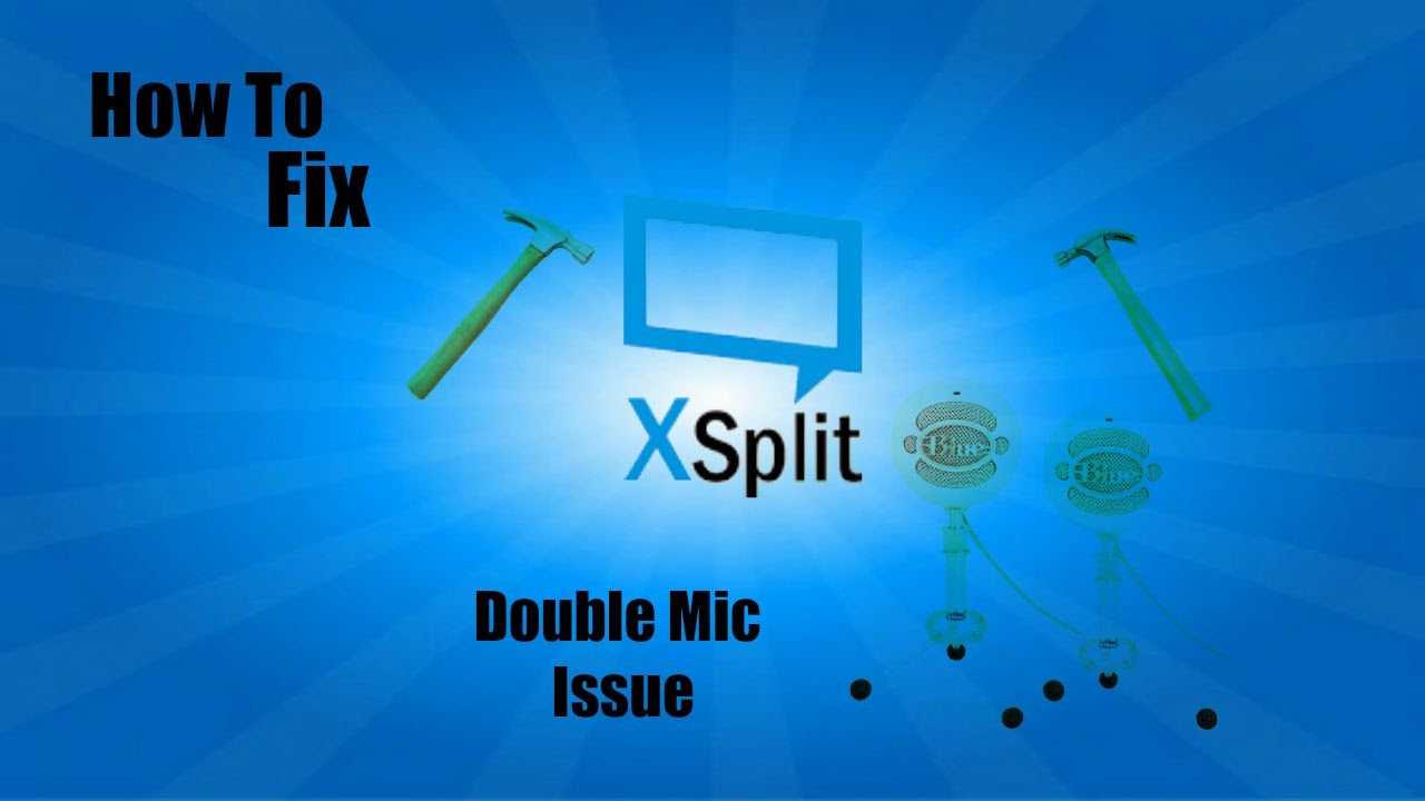 *TUTORIAL* HOW TO FIX XSPLIT DOUBLE MIC ISSUE! - YouTube