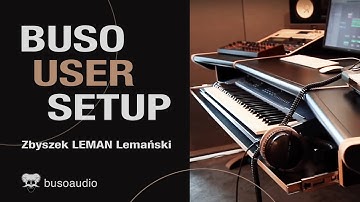 Buso Audio - Studio XL - Zbyszek LEMAN Lemański