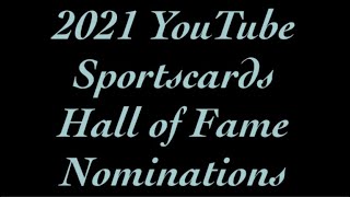 2021 YouTube Sportscards HOF Nominations