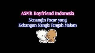 Download lagu Pacar Nangis Tengah Malam | ASMR Boyfriend | ASMR Indonesia | [Suara Puk-puk & Elus Kepala]