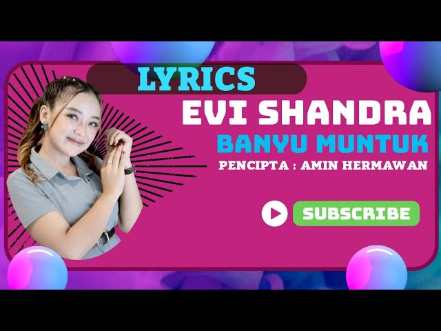 EVI SHANDRA - BANYU MUNTUK || LIRIK class=