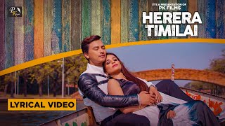 Herera Timilai 2023 | Shiva Pariyar  | Anju Panta Ft. Paul Shah | Kavita Raya Official Lyrical
