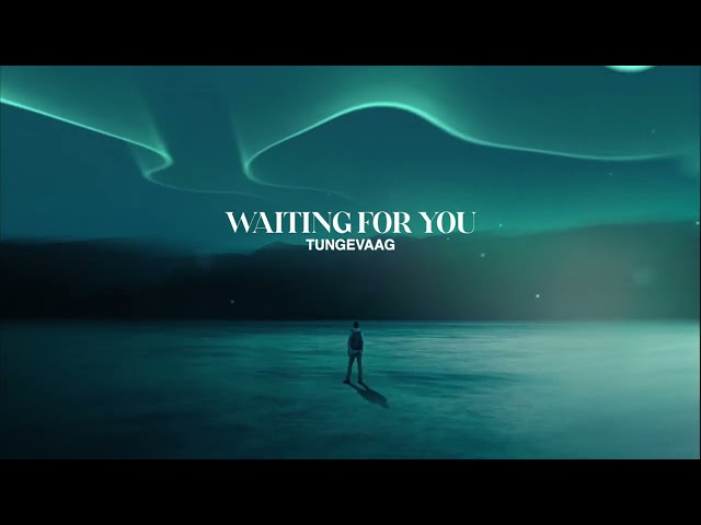 Tungevaag - Waiting For You