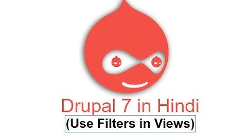 Drupal 7 Development Tutorials(Hindi/Urdu) -   How to Using Filters in Views in drupal 7 site
