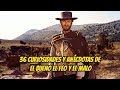 Curiosidades y Anécdotas de El Bueno el Feo y el Malo