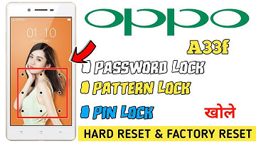 oppo a33f hard reset || pattern lock, password lock | oppo a33f ka lock kaise tode | sonu technicals
