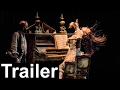 James Thierrée / Compagnie du Hanneton - The Toad Knew - Trailer (Sadler's Wells)