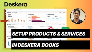 How to setup Products & Services in Deskera Books