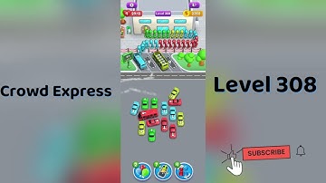 Crowd Express Level 308 Walkthrough 🚦 | Step-by-Step Solution | Go Answer