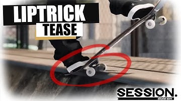 We FINALLY See How Liptricks Work in SESSION v1.0