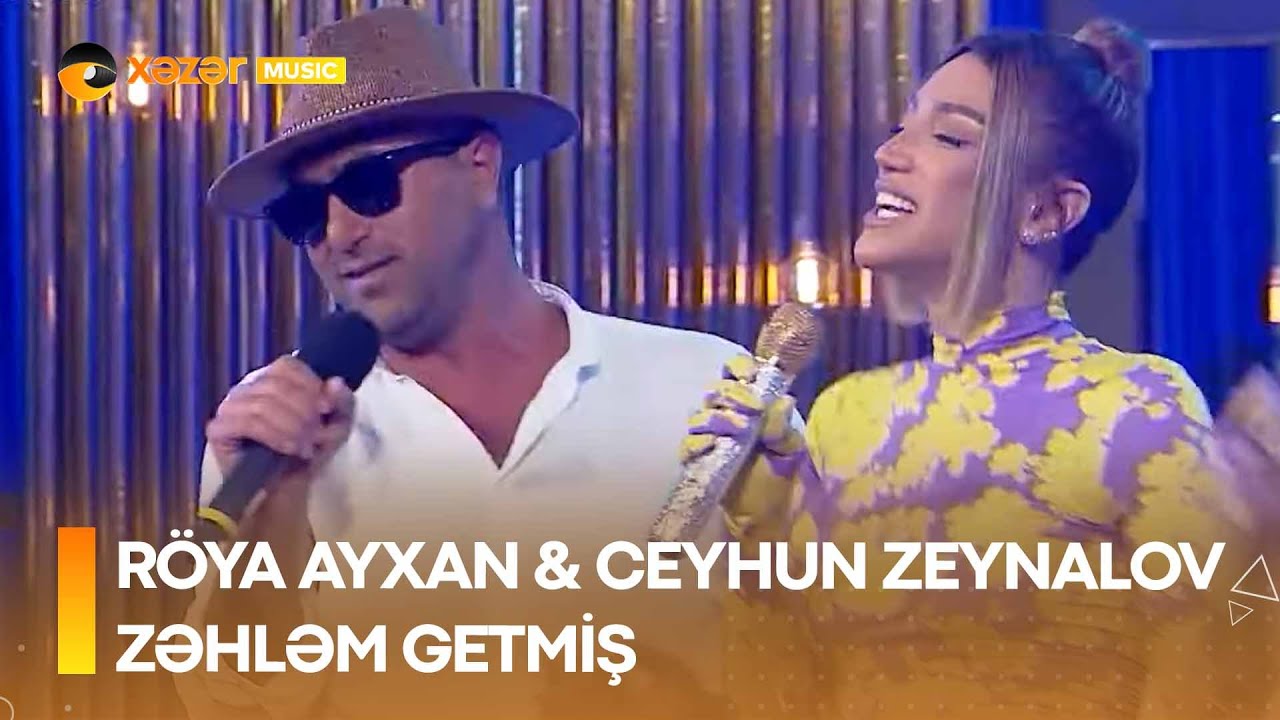 Röya Ayxan & Ceyhun Zeynalov (Cin) - Zəhləm Getmiş