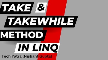 Take and TakeWhile Method in Linq C# #csharp #linq #techyatra #nishantgupta