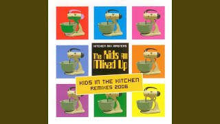 Miniatura del video "Kids in the Kitchen - Change in Mood (Dance Radio Edit)"