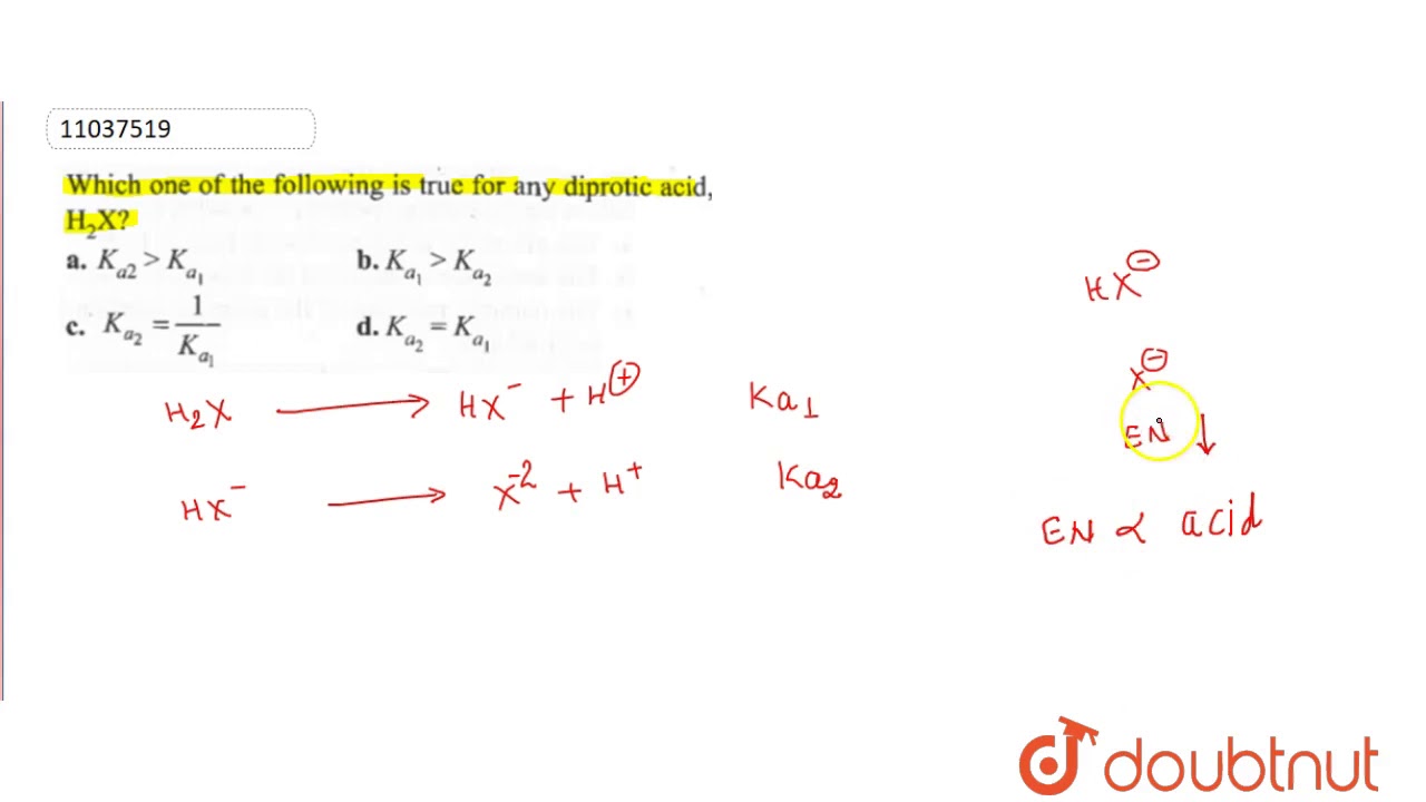 Which One Of The Following Is True For Any Diprotic Acid, <code>H_(2)X</code>? -  Youtube Which One Of The Following Is True For Any Diprotic Acid, <code>H_(2)X</code>? -  Youtube