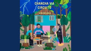 Video thumbnail of "Chancha Vía Circuito - Coplita"