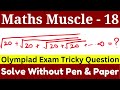 Math muscle  18 math olympiad  a math olympiad question you must solve in 1 second