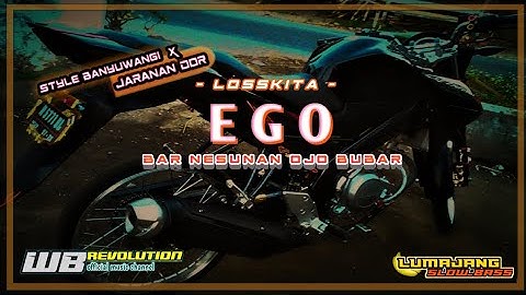 DJ EGO ( bar nesunan ojo bubar ) - style banyuwangian X jaranan Dor - WB REVOLUTION